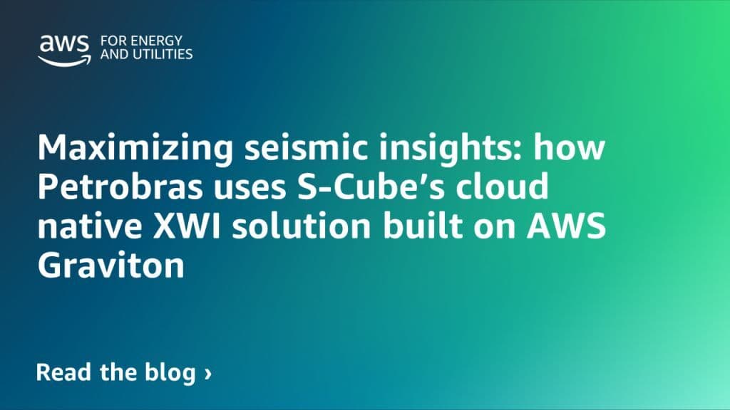 S-Cube and Petrobras Featured on AWS Blog